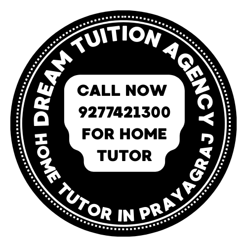 Dream Tuition Agency - Home Tutor in Prayagraj